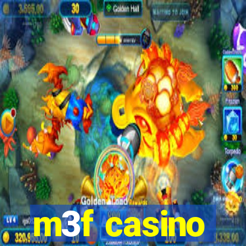 m3f casino